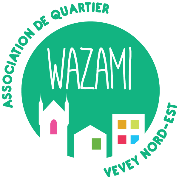 WAZAMI – Association de quartier Vevey Nord Est